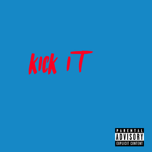 Kick It