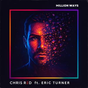 Million Ways (feat. Eric Turner)