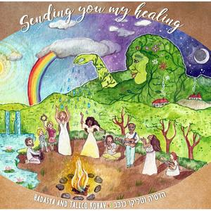 Sending you my healing