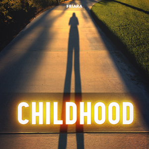 Childhood