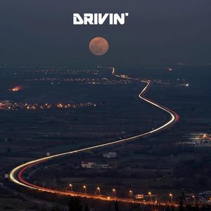 DRIVIN'