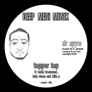 Topper Top (feat Teddy Bruckshot Lady Chann & Killa P)