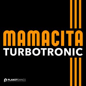 Mamacita (Extended Mix)