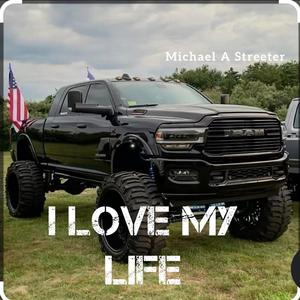 I Love My Life