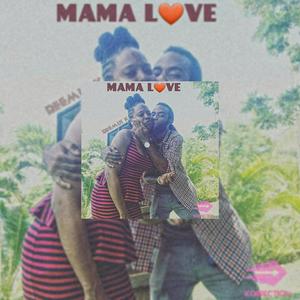 Mama Love (feat. Korrection Muzic)