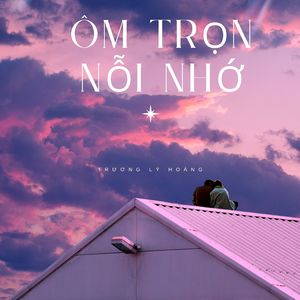 Ôm Trọn Nỗi Nhớ