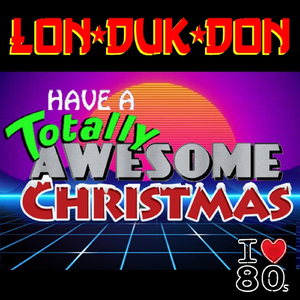Have a Totally Awesome Christmas