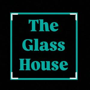 The Glass House