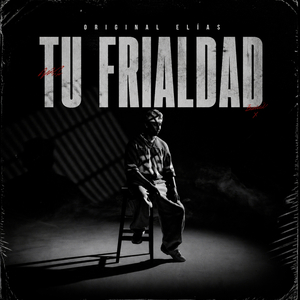 TU FRIALDAD
