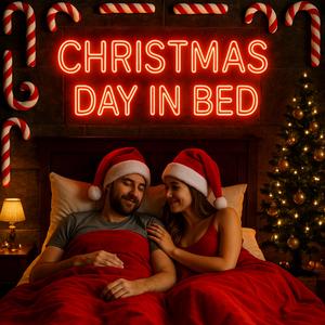 CHRISTMAS DAY IN BED