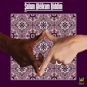 Salam Aleikum Riddim