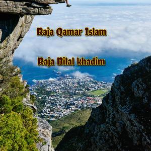 Raja Qamar Islam Raja Bilal khadim