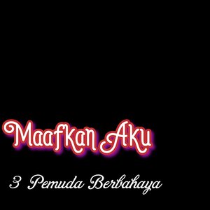 Maafkan Aku