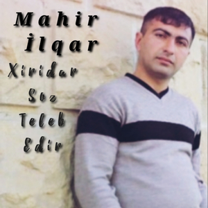 Xiridar Söz Teleb Edir