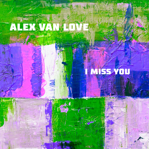 I Miss You Baby (Original Mix)