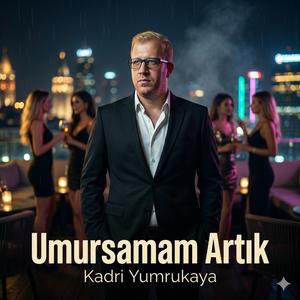 Umursamam Artık
