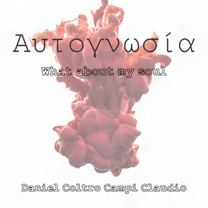 Aυτογνωσία (What About my Soul)