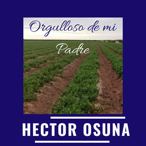 Orgulloso De Mi Padre