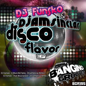 A Disco Kid Song (DJamSinclar Remix)