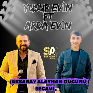 AKSARAY ALAYHAN DÜĞÜNÜ (SEGAVİ)