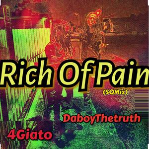 Rich Of Pain (SQMix)