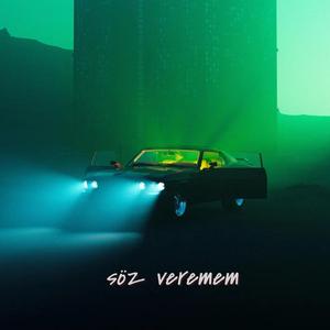 Söz Veremem (feat. Ravel)