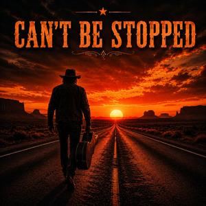 Can't Be Stopped