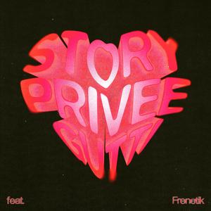 STORY PRIVEE (feat. FRENETIK)