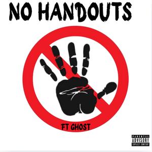 No Handouts (feat. GHOST)