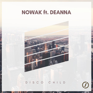 Disco Child (Nowakness Extended Mix)