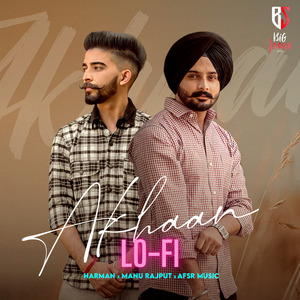 Akhaan (Lo-Fi Version)