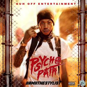 Psychopath (feat. Guhoffentertainment)