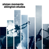 Stolen Moments - In a Sentimental Mood