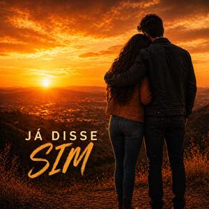 Já Disse Sim