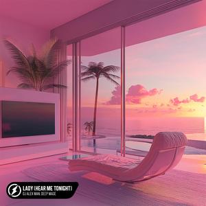 Lady (Hear Me Tonight)