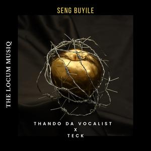 SENG BUYILE TECK x THE LOCUM MUSIQ x Thee Reall Bolsvaark