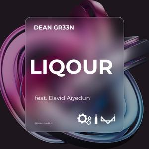 Liquor (feat. David Aiyedun) (Special Version)