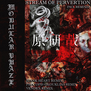 Stream Of Pervertion (Vendex Remix)