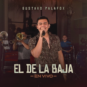 El De La Baja (En Vivo)