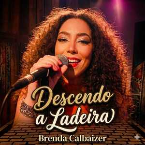 Descendo a Ladeira (Ao Vivo)
