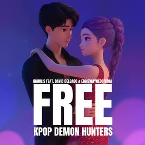 Free (From "KPop Demon Hunters") (Bachata Version)