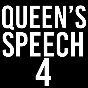 Queen's Speech 4 (Brush Your Teeth)