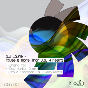 House Is More Than Just A Feeling