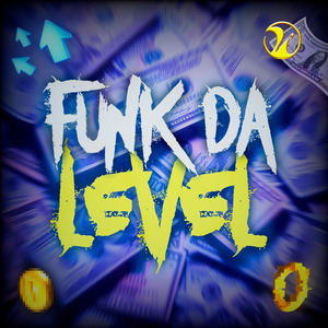 FUNK DA LEVEL