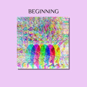 Beginning