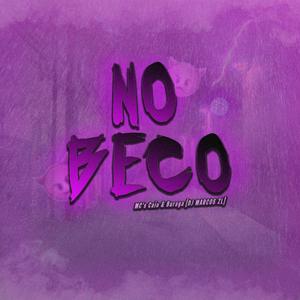 No Beco (feat. Mc Caio SP & MC Buraga)