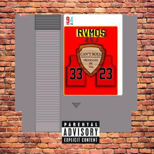 Can't Roll (feat. JLILJ & DJWRCKS.IT)