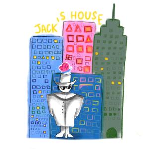 JACK'S HOUSE