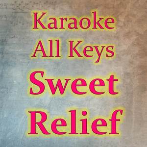 Sweet Relief (Karaoke Version)