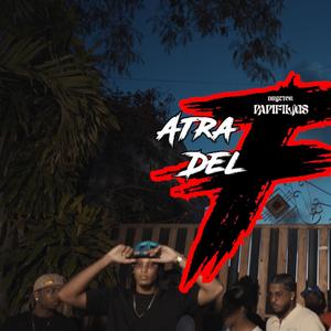 Atra Del F (feat. Micky Haze)